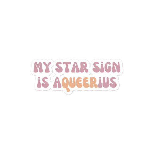 "My Star Sign Is Aqueerius" Sticker